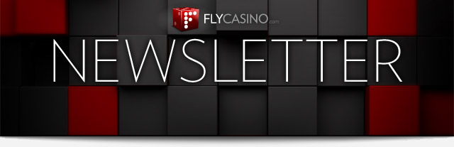 FlyCasino.com Newsletter